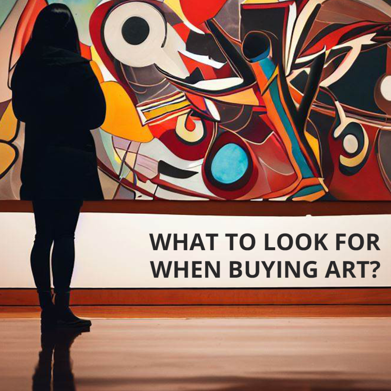 Art Collecting Tips: What to Look for When Buying Art